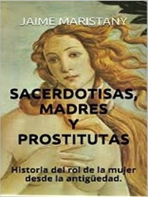 cover image of Sacerdotisas, Madres y Prostitutas